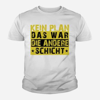 Lustiges Schichtarbeit Kinder Tshirt; Kein Plan, Andere Schicht Gelb-Schwarz Design - Seseable
