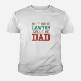 Mens My Favorite Lawyer Calls Me Dad Fathers Day Gifts For Men Premium Kid T-Shirt - Seseable