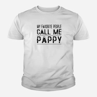Mens My Favorite People Call Me Pappy Proud Dad Grandpa Kid T-Shirt - Seseable