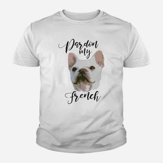 Mens Pardon My French Cute French Bulldog Dog Lover Kid T-Shirt - Seseable