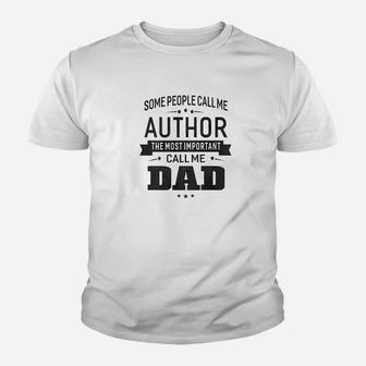 Mens Some Call Me Author The Important Call Me Dad Men Kid T-Shirt - Seseable