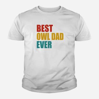 Mens Vintage Best Owl Dad Ever Fathers Day Premium Kid T-Shirt - Seseable
