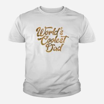 Mens Worlds Coolest Dad Gift Greatest Best Ever Papa Kid T-Shirt - Seseable