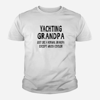 Mens Yachting Grandpa Fathers Day Gifts Grandpa Mens Kid T-Shirt - Seseable