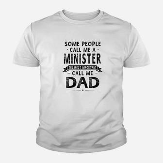 Minister Dad Fathers Day Gifts Father Daddy Men Kid T-Shirt
