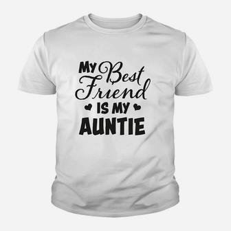 My Best Friend Is My Auntie With Hearts, best friend gifts Kid T-Shirt - Seseable
