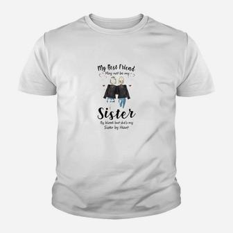 My Best Friend May Not Be My Sister, best friend gifts Kid T-Shirt - Seseable