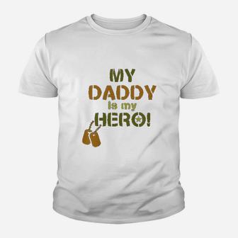 My Daddy Is My Hero Military Soldier Dog Tags Kid T-Shirt - Seseable