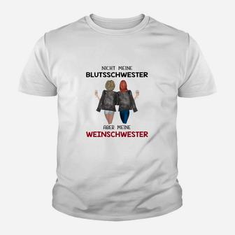 Nicht Mein Blutschwwester Ha Kinder T-Shirt - Seseable