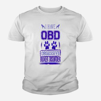 Obsessive Boxer Disorder Funny Boxer Dogs Kid T-Shirt - Seseable