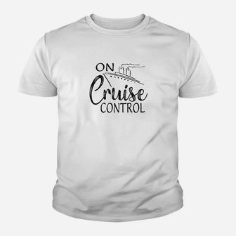 On Cruise Control Funny Boating Family Cruise Kid T-Shirt - Seseable