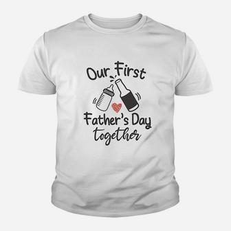 Our First Fathers Day Together, dad birthday gifts Kid T-Shirt - Seseable