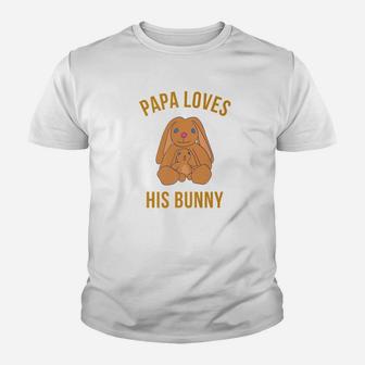 Papa Loves His Bunny Kid T-Shirt - Seseable