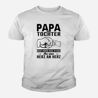 Papa Und Tochter Herz An Herz Kinder T-Shirt - Seseable