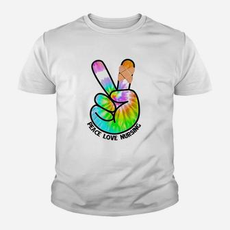 Peace Love Nursing Tie Dye Fun Nurse Gifts Kid T-Shirt - Seseable