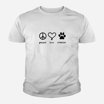 Peace Love Rescue Pet Rescue Dog Kid T-Shirt - Seseable