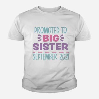 Promoted To Big Sister September 2021 Kid T-Shirt - Seseable