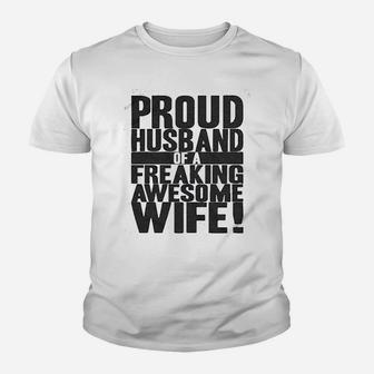 Proud Husband Of A Freaking Awesome Wife Funny Valentines Day Kid T-Shirt - Seseable