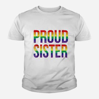 Proud Sister Gay Lesbian Lgbt Pride Support Kid T-Shirt - Seseable