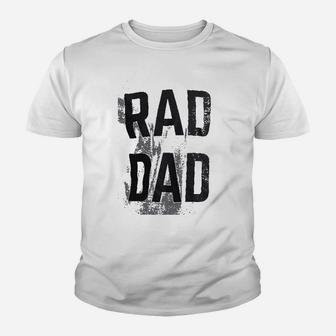 Rad Dad Funny Cool Dad Joke Humor Daddy Fathers Day Grandpa Fathers Kid T-Shirt - Seseable