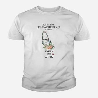 Segel & Wein Kinder Tshirt für Frauen, Lustiger Spruch: Ich Bin Eine Einfache Frau - Seseable
