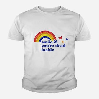 Smile If Yo A're Dead Inside Rainbow Vintage Dark Humor Kid T-Shirt - Seseable