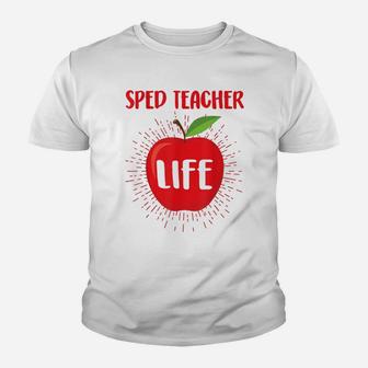 Sped Special Education Sped Teacher Life Kid T-Shirt - Seseable