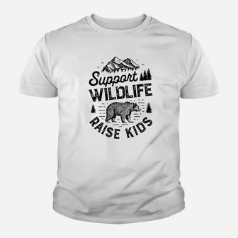 Support Wildlife Raise Kids Mom Dad Mother Parents Kid T-Shirt - Seseable