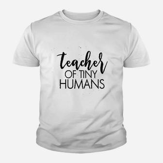 Teacher Of Tiny Humans Teachers Day Kid T-Shirt - Seseable