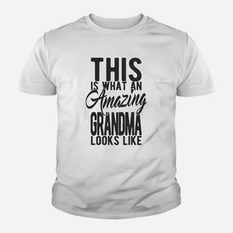 This Is What An Amazing Grandma Looks Like Kid T-Shirt - Seseable