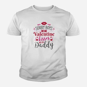Valentines Day Kisses Are For Daddy Shirt Kid T-Shirt - Seseable
