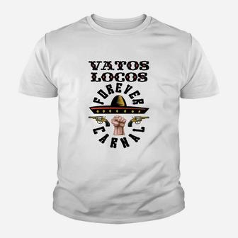 Vatos Locos Forever Carnal Kino Kinder T-Shirt - Seseable