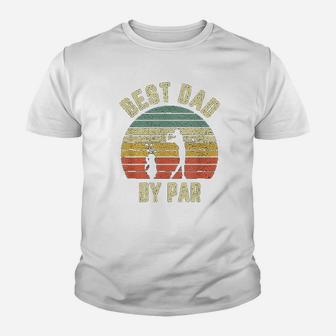 Vintage Best Dad By Par Fathers Day Golfing Kid T-Shirt - Seseable