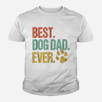 Vintage Best Dog Dad Ever Funny Dog Lover Gifts Fathers Day Kid T-Shirt - Seseable
