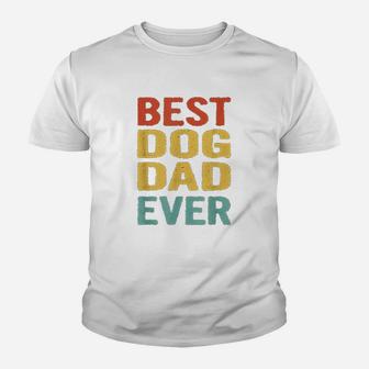 Vintage Best Dog Dad Ever Funny Retro Bday Gift For Dog Dad Kid T-Shirt - Seseable
