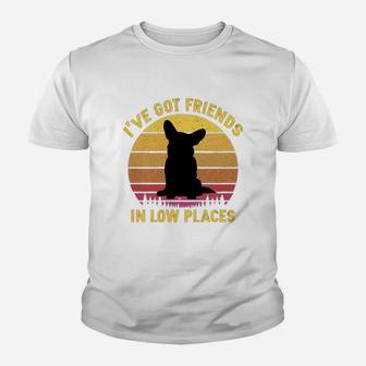 Vintage Corgi I Have Got Friends In Low Places Dog Lovers Kid T-Shirt - Seseable