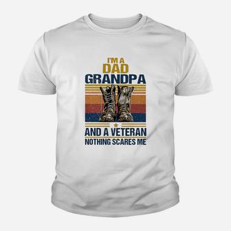 Vintage I’m A Dad Grandpa And A Veteran Nothing Scares Me Kid T-Shirt - Seseable