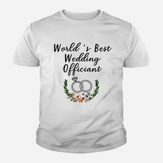 Wedding Officiant Cup World’s Best Wedding Officiant Kid T-Shirt - Seseable