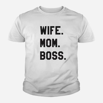 Weißes Kinder Tshirt Wife. Mom. Boss., Stilvolles Tee für Mütter - Seseable