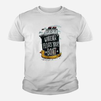 Whatever Floats Your Boat Cruise Ship Funny Cruising Humor Kid T-Shirt - Seseable