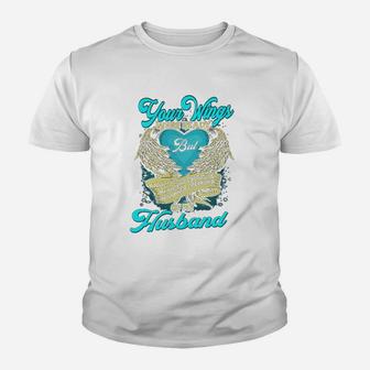 Wings Were Ready My Heart Was Not In Loving Memory Husband Youth T-shirt - Seseable