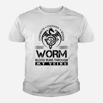 Worm Shirts - Worm Blood Runs Through My Veins Name Shirts Youth T-shirt - Seseable