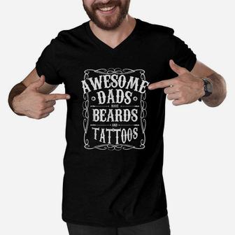 Awesome Dads Have Beards And Tattoos Funny Men V-Neck Tshirt - Seseable