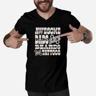 Awesome Dads Have Beards And Tattoos Men V-Neck Tshirt - Seseable
