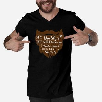 Beard My Daddy Sarcasm Humor Men V-Neck Tshirt - Seseable