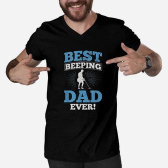 Best Beeping Dad Ever Father Metal Detecting Men V-Neck Tshirt - Seseable