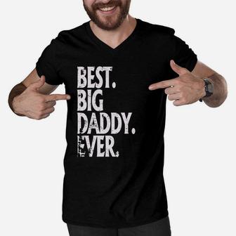 Best Big Daddy Ever Gift Men V-Neck Tshirt - Seseable