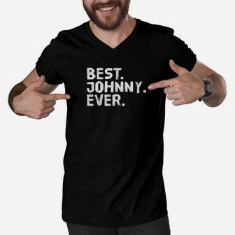 Best Johnny Ever Shirt Funny Men Fathers Gift Idea Men V-Neck Tshirt - Seseable