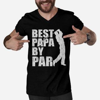 Best Papa By Par Funny Golf Fathers Day Grandpa Gifts Men V-Neck Tshirt - Seseable