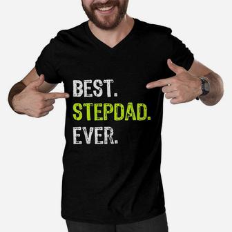 Best Stepdad Ever Fathers Day Funny Step Dad Gift Men V-Neck Tshirt - Seseable